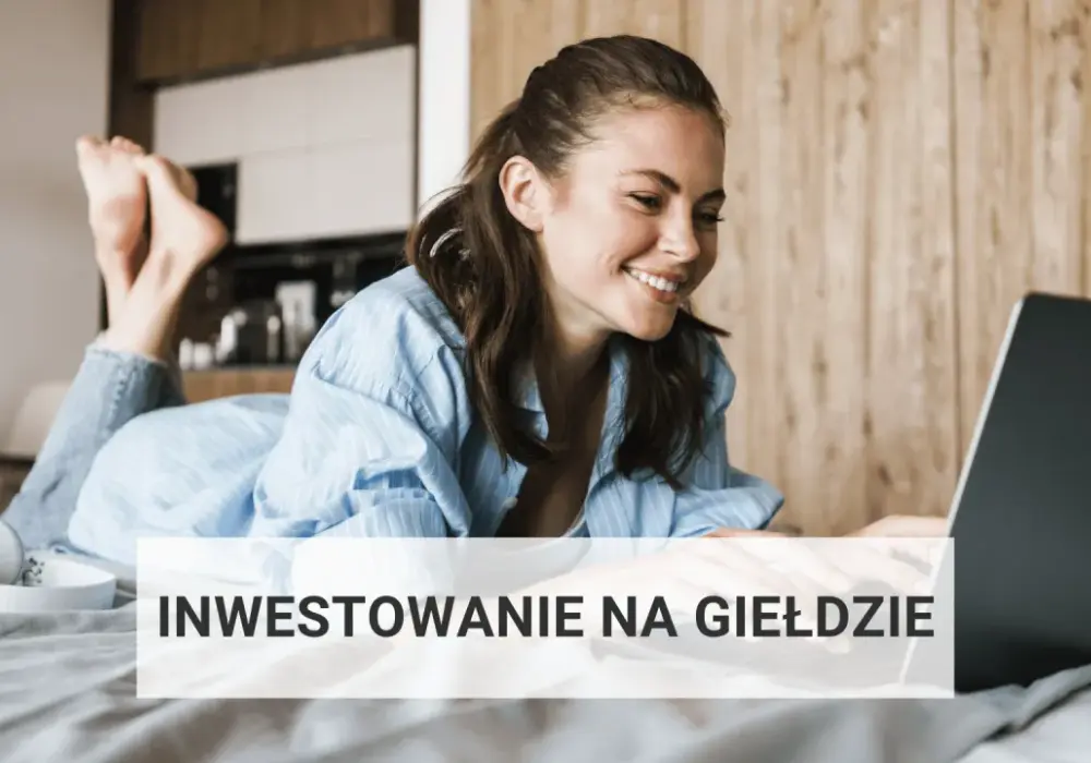 Jak inwestować na giełdzie – uniknij błędów i zacznij z prostymi strategiami