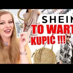 Co warto kupić w Shein? Sprawdź najlepsze produkty i uniknij rozczarowań!
